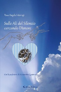 Cover Sulle ali del silenzio cercando l’Amore