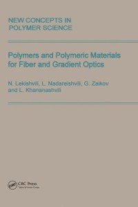 Cover Polymers and Polymeric Materials for Fiber and Gradient Optics