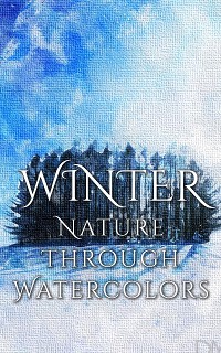 Cover Winter - Nature through Watercolors