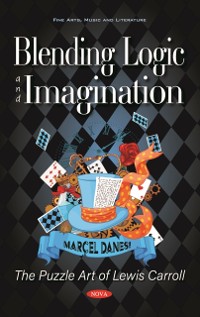 Cover Blending Logic and Imagination: The Puzzle Art of Lewis Carroll