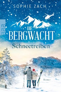 Cover Die Bergwacht: Schneetreiben