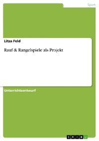 Cover Rauf & Rangelspiele als Projekt