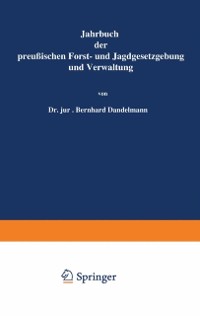 Cover Jahrbuch der Preußischen Forst- und Jagdgesetzgebung und Verwaltung