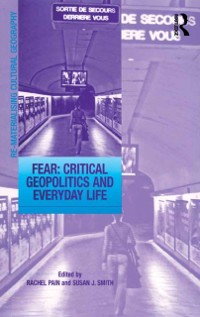 Cover Fear: Critical Geopolitics and Everyday Life