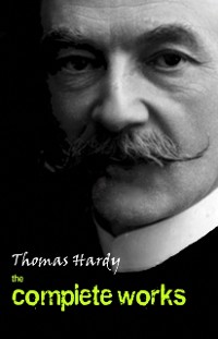 Cover Thomas Hardy: The Complete Works