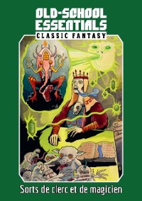 Cover Old School Essentials - Fantasy classique : Sorts de clerc et de magicien