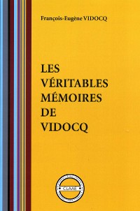 Cover Les véritables mémoires de Vidocq (par Vidocq)