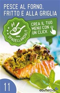 Cover Pesce al forno, fritto e alla griglia