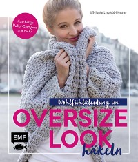 Cover Wohlfühlkleidung im Oversize-Look häkeln