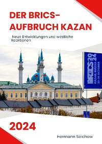 Cover Der BRICS-Aufbruch Kazan 2024