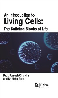 Cover Introduction to Living Cells: The Building Blocks of Life