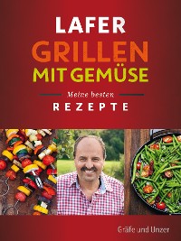 Cover Lafer Grillen mit Gemüse