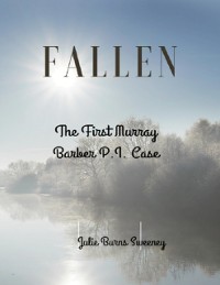Cover Fallen: The 1st Murray Barber P. I. Case