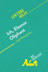 Cover Ich, Eleanor Oliphant von Gail Honeyman (Lektürehilfe)