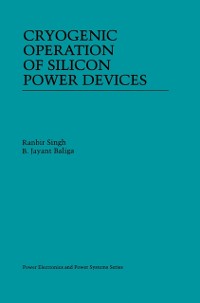 Cover Cryogenic Operation of Silicon Power Devices