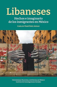 Cover Libaneses: hechos e imaginarios de los inmigrantes en México