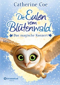 Cover Die Eulen vom Blütenwald, Band 02