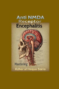 Cover Mastering Anti NMDA Receptor Encephalitis