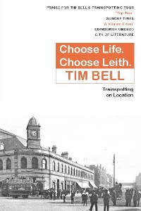 Cover Choose Life. Choose Leith.