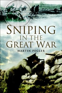 Cover Sniping in the Great War
