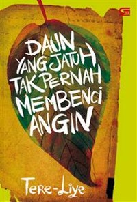 Cover Daun Yang Jatuh Tak Pernah Membenci Angin