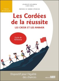 Cover Les cordées de la réussite - Les créer et les animer