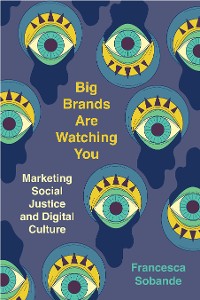 Cover Big Brands Are Watching You