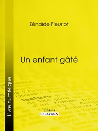 Cover Un enfant gâté