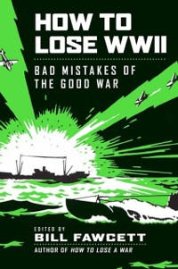 Cover How to Lose WWII