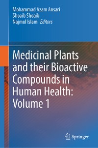 Cover Medicinal Plants and their Bioactive Compounds in Human Health: Volume 1