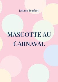Cover mascotte au carnaval