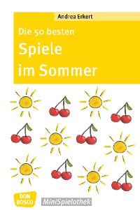 Cover Die 50 besten Spiele im Sommer - eBook