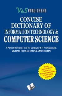Cover CONCISE DICTIONARY OF COMPUTER SCIENCE