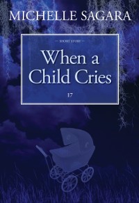 Cover When a Child Cries