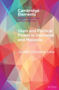 Cover Islam and Political Power in Indonesia and Malaysia
