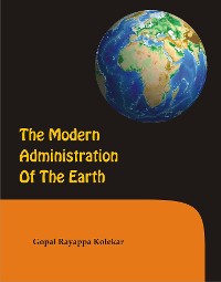 Cover The Modern Administration of the Earth