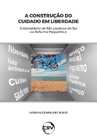 Cover A construção do cuidado em liberdade