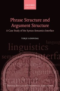 Cover Phrase Structure and Argument Structure