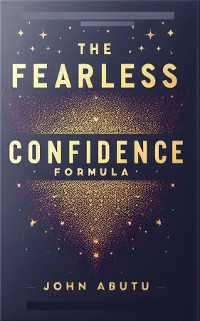 Cover The Fearless Confidence Formula