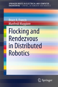 Cover Flocking and Rendezvous in Distributed Robotics