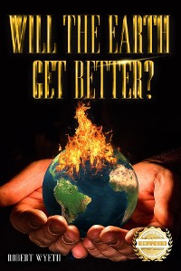 Cover Will The Earth Get Better?