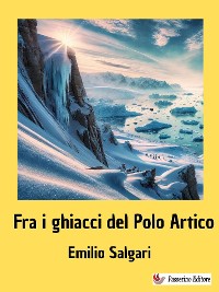 Cover Fra i ghiacci del Polo Artico