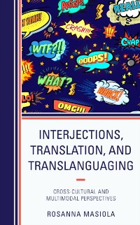 Cover Interjections, Translation, and Translanguaging