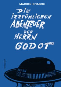 Cover Die irrtümlichen Abenteuer des Herrn Godot