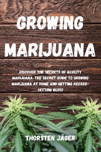 Cover Growing Marijuana