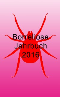 Cover Borreliose Jahrbuch 2016