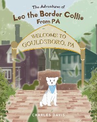 Cover The Adventures of Leo the Border Collie From PA