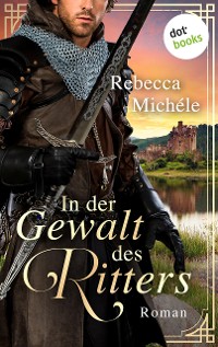 Cover In der Gewalt des Ritters