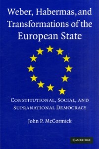 Cover Weber, Habermas and Transformations of the European State