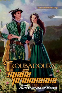 Cover Troubadours and Space Princesses